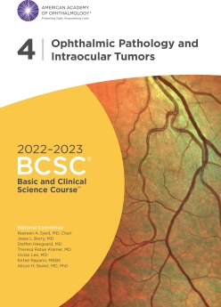 Ophthalmic Pathology and Intraocular Tumors 2022-2023 (BCSC 4)